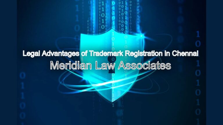 Protecting Your Intellectual Property The Legal Advantages of Trademark Registration in Chennai